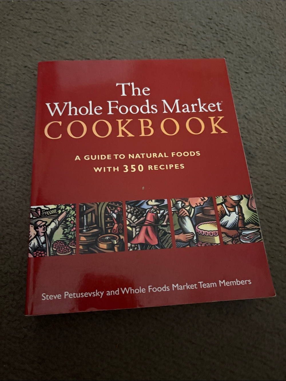 Whole Foods Market Cookbook - Red Cover